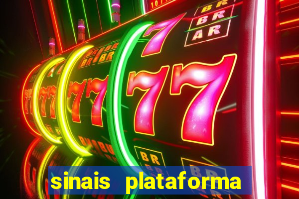 sinais plataforma de jogos